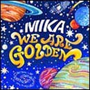 Mika - We Are Golden Album Cover - by mikasounds