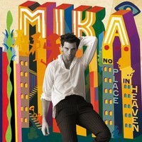 No Place in Heaven - by Mika & Universal Music No Place in Heaven - by Mika & Universal Music